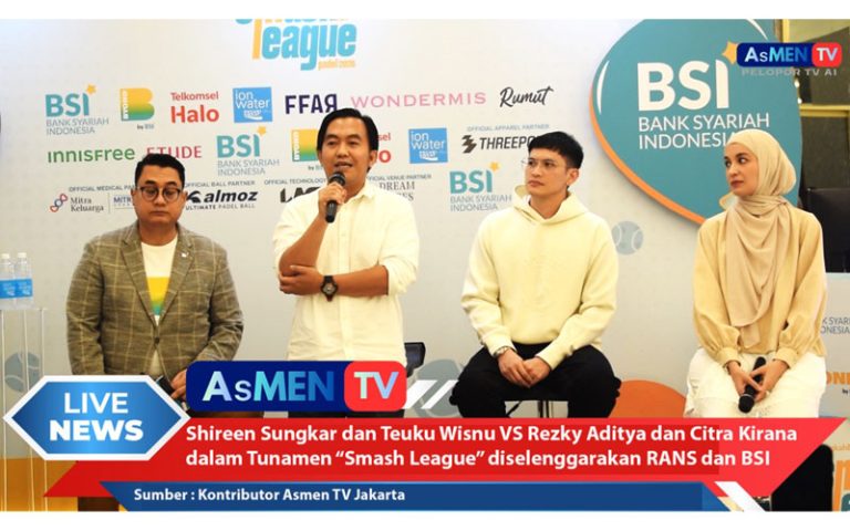 RANS Entertainment Gelar Turnamen Padel “Smash League”, Padukan Olahraga, Hiburan, dan Literasi Keuangan – Jangan Sampai Terlewat